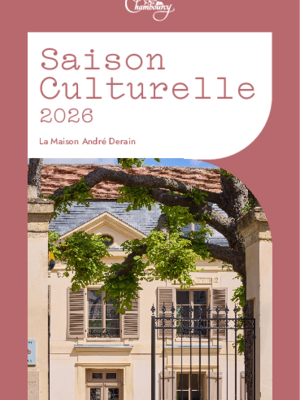 Livret culturel 2026 | Maison André Derain
